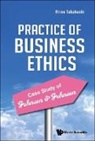 Hiroo Takahashi, Takahashi Hiroo - Practice Of Business Ethics - Case Study Of Johnson & Johnson