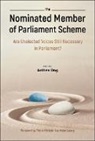 Anthea Indira Ong, Anthea Indira Ong - Nominated Member Of Parliament Scheme, The: Are Unelected Voices Still Necessary In Parliament? - A Collection Of Perspectives And Personal Reflections By Nmps