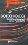 Conrad B Quintyn, Conrad B Quintyn, Conrad B. Quintyn - Biotechnology: Scientific Advancement Versus Public Safety