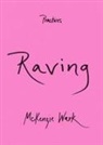 Mckenzie Wark - Raving