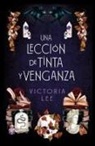 Victoria Lee - Una Leccion de Tinta Y Venganza