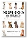 Vicente Bustillo - Nombres de Perros