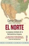 Carrie Gibson - Norte, El