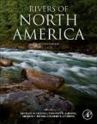 Arthur C. Benke, Arthur C. (Department of Biological Sciences Benke, Benke Arthur C., Colbert E. (Streamside Programs Cushing, Cushing Colbert E., Michael D. Delong... - Rivers of North America