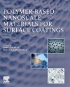 Jesiya Susan George, Jesiya Susan (Research Fellow George, Jesiya Susan George, Sabu Thomas, Sabu (Chairman Thomas, Sabu (Full Professor Thomas... - Polymer-Based Nanoscale Materials for Surface Coatings