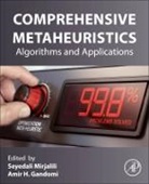 S Ali (Senior lecturer Mirjalili, Seyedali (Center for Artificial Intelli Mirjalili, Seyedali (Senior Lecturer Mirjalili, Seyedali Ali (Senior Lecturer Mirjalili, Amir Hossein Gandomi, Amir Hossein (The University of Akron Gandomi... - Comprehensive Metaheuristics