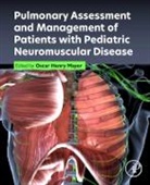 Oscar Henry (Professor of Clinical Pediatri Mayer, Oscar Henry Mayer, Oscar Henry (Professor of Clinical Pediatrics Mayer, Oscar Henry Mayer - Pulmonary Assessment and Management of Patients With Pediatric