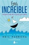 Neil Pasricha - Eres Increíble