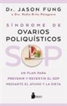 Jason Fung - Sop: Síndrome de Ovarios Poliquísticos