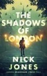Nick Jones - The Shadows of London