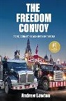 Andrew Lawton - The Freedom Convoy