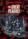 Tim Cooke - The Great Plague!: London, 1665-1666