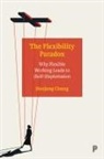 Heejung Chung - The Flexibility Paradox