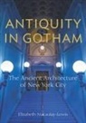Elizabeth Macaulay-Lewis - Antiquity in Gotham