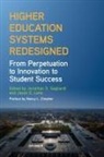 Jonathan S. (EDT)/ Lane Gagliardi, Jonathan S. Lane Gagliardi, Jonathan S. Gagliardi, Jason E. Lane, Lane Jason E. - Higher Education Systems Redesigned