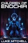Luke Mitchell - Children of Enochia