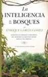 Enrique Garcia Gomez - Inteligencia de Los Bosques, El