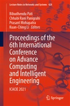 Kuan-Ching Li, Prasant Mohapatra, Prasant Mohapatra et al, Chhabi Rani Panigrahi, Bibudhendu Pati, Chhabi Rani Panigrahi - Proceedings of the 6th International Conference on Advance Computing and Intelligent Engineering