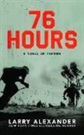 Larry Alexander - 76 Hours: A Novel of Tarawa