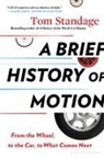 Tom Standage - A Brief History of Motion