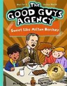Nick Esposito, Ricardo Tokumoto - The Good Guys Agency: Sweet Like Milton Hershey