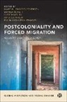 Sharla M Fett, Sharla M. Fett, Martin Lemberg-Pedersen, Eva Magdalena Stambøl, Lucy Mayblin, Nina Sahraoui - Postcoloniality and Forced Migration