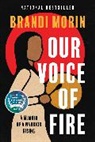 Brandi Morin - Our Voice of Fire