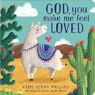 Katie Kenny Phillips, Mieke van der Merwe - God, You Make Me Feel Loved