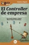 Josu Imanol Delgado Ugarte, Josu Imanol Delgado Y Ugarte, Josu Imanol Delgado Y. Ugarte, Manuel Giganto, Manuel Giganto Barandiarán - Guíaburros controller de gestión : todo lo que debes saber para hacer el control de gestión en tu empresa