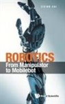 Zixing Cai, Zixing Cai - Robotics: From Manipulator To Mobilebot