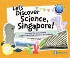 Amalina Bte Ebrahim Attia, Amalina Bte Ebrahim Attia - Let's Discover Science, Singapore!: Exploring The Science Behind Singapore's Well-loved Attractions And Landmarks