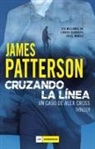 James Patterson - Cruzando La Linea