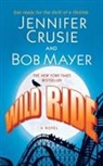 Jennifer Crusie, Bob Mayer - Wild Ride