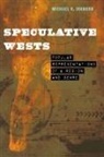 Michael K. Johnson - Speculative Wests