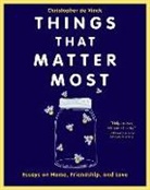Christopher de Vinck - Things That Matter Most