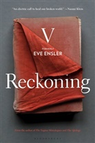 Eve Ensler, V (formerly Eve Ensler) - Reckoning