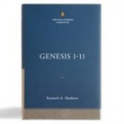 Kenneth A Mathews, Kenneth A. Mathews - Genesis 1-11:26: The Christian Standard Commentary