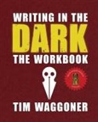 Tim Waggoner - Writing in the Dark