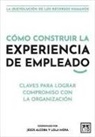 Alvaro Vazquez Losada - Cómo Construir La Experiencia de Empleado