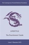 Leon I. Hammer, Leon I. Hammer M. D. - Lifestyle: The Practitioners' Guide Volume 3
