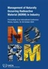 International Atomic Energy Agency - Management of Naturally Occurring Radioactive Material (Norm) in Industry