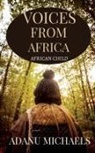 Adanu Michaels - VOICES FROM AFRICA