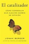Jonah Berger - El Catalizador (the Catalyst, Spanish Edition)