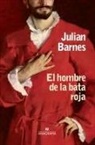 Julian Barnes - Hombre de la Bata Roja, El