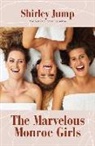 Shirley Jump - The Marvelous Monroe Girls