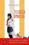 Silvia Caballol Clemente - Trilogía amnesia