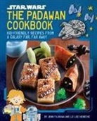 Jenn Fujikawa, Liz Lee Heinecke - Star Wars: The Padawan Cookbook: Kid-Friendly Recipes from a Galaxy Far, Far Away