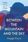 Maggie Doyne - Between the Mountain and the Sky