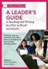 Mark Onuscheck, Jeanne Spiller - Leader's Guide to Reading and Writing in a Plc at Work(r), Secondary