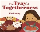 Flo Leung - The Tray of Togetherness